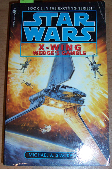 Image for Star Wars: Wedge's Gamble (Volume 2 of X-Wing Series)