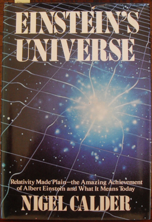 Image for Einstein's Universe: Relativity Made Plain - the Amazing Achievement of Albert Einstein and What It Means Today