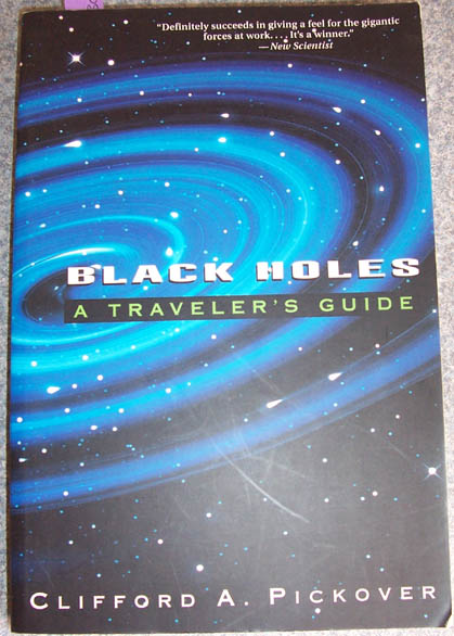 Image for Black Holes: A Traveller's Guide