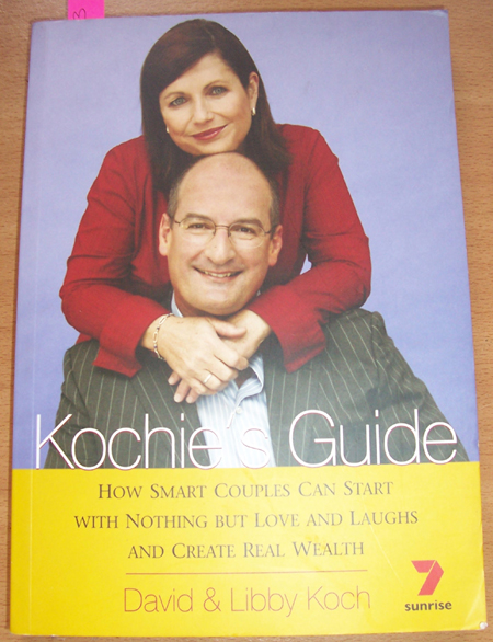 Image for Kochie's Guide: How Smart Couples Can Start with Nothing But Love and Laughs and Create Real Wealth