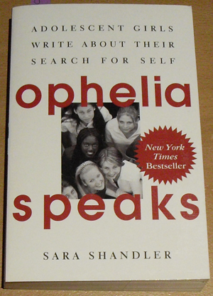 Image for Ophelia Speaks: Adolescent Girls Write About Their Search for Self