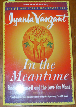 Image for In the Meantime: Finding Yourself and the Love You Want