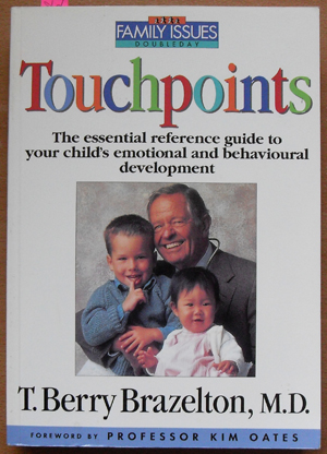 Image for Touchpoints: The Essential Reference Guide to Your Child's Emotional and Behavioural Development