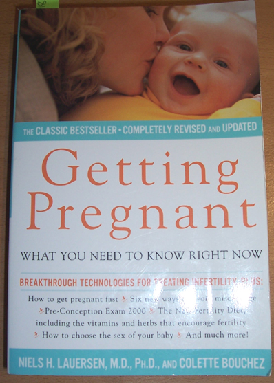 Image for Getting Pregnant: What You Need to Know RIght Now