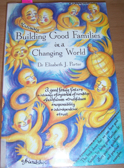 Image for Building Good Families in a Changing World