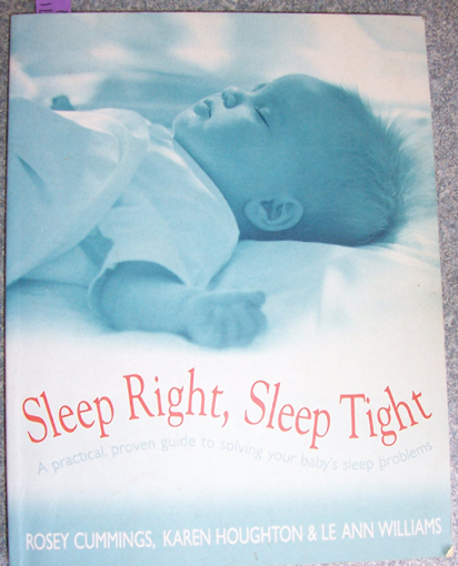 Image for Sleep Right, Sleep Tight: A Practical, Proven Guide to Solving Your Baby's Sleep Problems