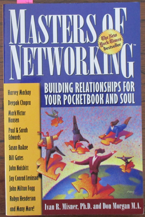 Image for Masters of Networking: Building Relationships For Your Pocketbook and Soul