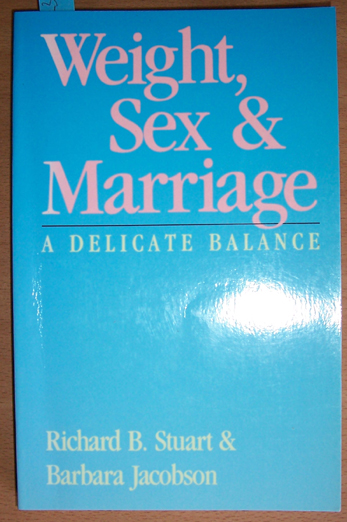 Image for Weight, Sex and Marriage: A Delicate Balance