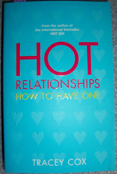 Image for Hot Relationships: How to Have One