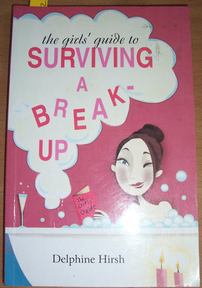 Image for Girls Guide to Surviving A Breakup, The
