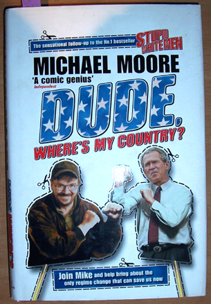 Image for Dude, Where's My Country?