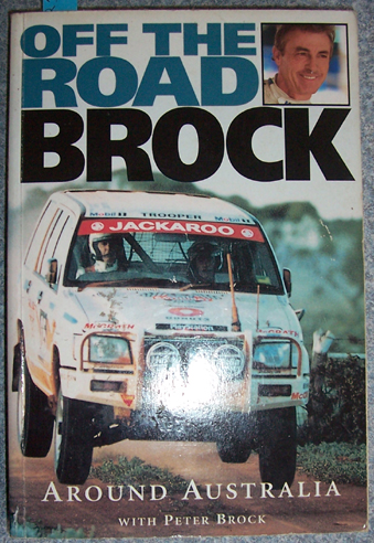 Image for Off The Road Brock: Around Australia With Peter Brock