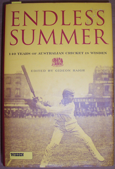 Image for Endless Summer: 140 Years of Australian Cricket in Wisden