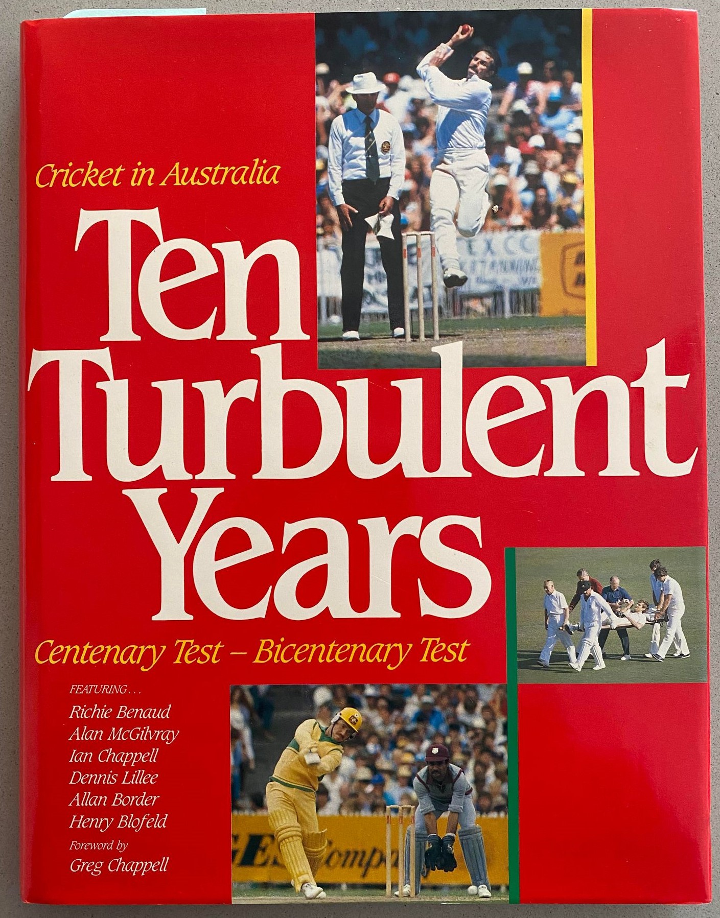 Cricket in Australia: Ten Turbulent Years: Centenary Test- Bicentenary Test Image for Cricket in Australia: Ten Turbulent Years: Centenary Test- Bicentenary Test