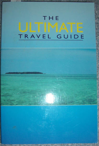 Image for Ultimate Travel Guide, The