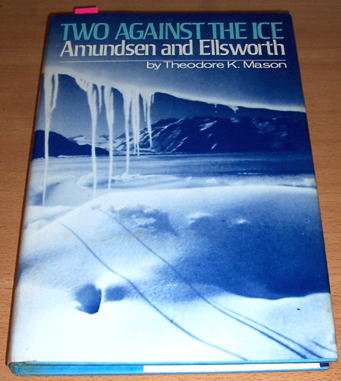 Image for Two Against the Ice: Amundsen and Ellsworth