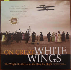 Image for On Great White Wings: The Wright Brother and the Race For Flight