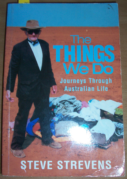 Image for Things We Do, The: Journeys Through Australian Life
