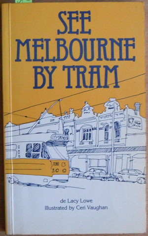 Image for See Melbourne By Tram