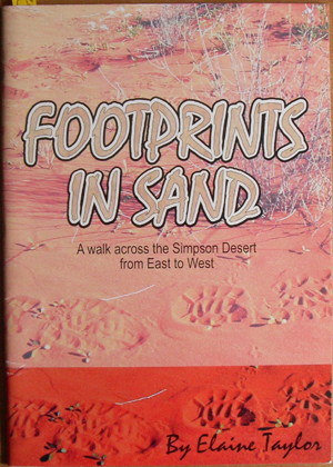 Image for Footprints in the Sand: A Walk Across the Simpson Desert from East to West