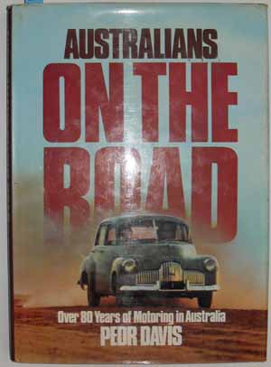 Image for Australians On the Road: Over 80 Years of Motoring in Australia