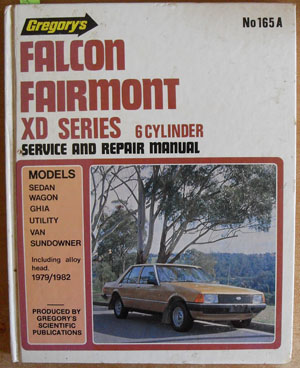 Image for Gregory's Falcon Fairmont XD Series 6 Cylinder Service and Repair Manual (1979/1982)