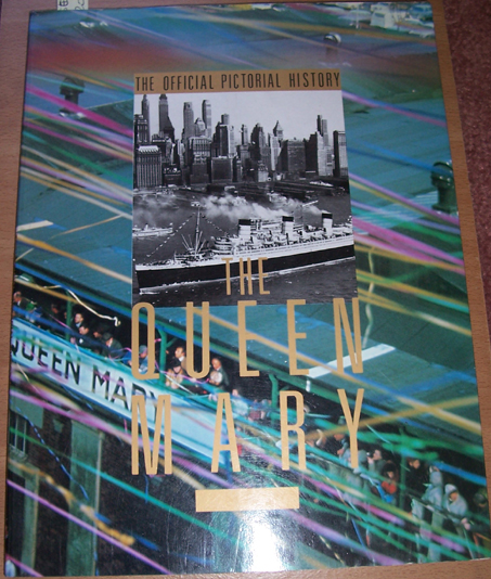 Image for Queen Mary, The: The Official Pictorial History