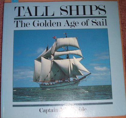 Image for Tall Ships: The Golden Age of Sail