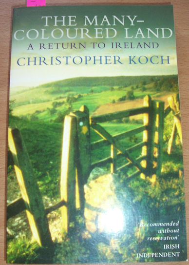 Image for Many-Coloured Land, The: A Return to Ireland