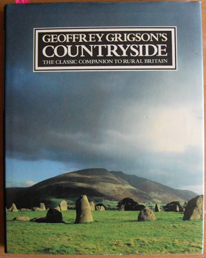 Image for Geoffrey Grigson's Countryside: The Classic Companion to Rural Britain
