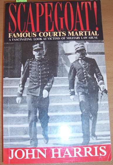 Image for Scapegoat!: Famous Courts Martial; A Fasicnating Look at Victims of Military-law Abuse