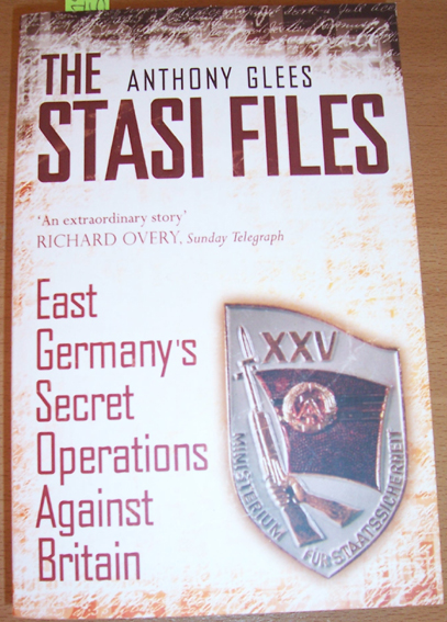 Image for Stasi Files, The: East Germany's Secret Operations Against Britain