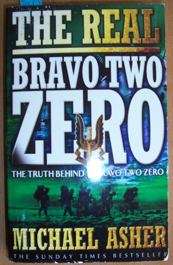 Image for Real Bravo Two Zero, The: The Truth Behind Bravo Two Zero