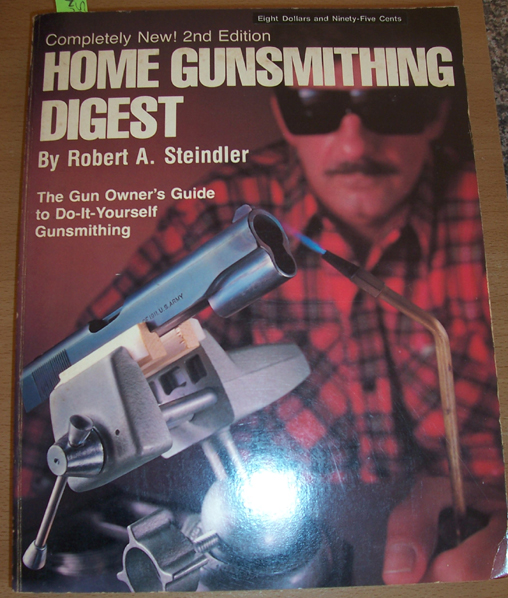 Home Gunsmithing Digest: The Do-IT-Yourself Gunsmithing Image for Home Gunsmithing Digest: The Do-IT-Yourself Gunsmithing