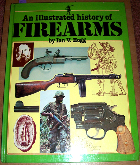 Image for Illustrated History of Firearms, An