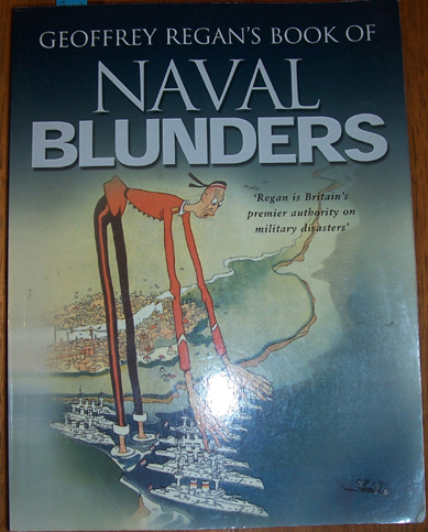 Image for Geoffrey Regan's Book of Naval Blunders
