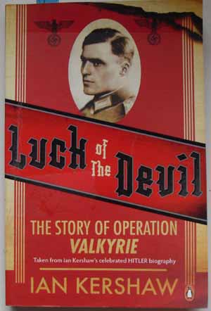 Image for Luck of the Devil: The Story of Operation Valkyrie