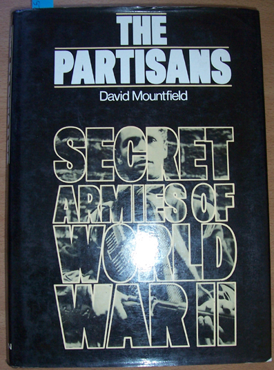 Image for Partisans, The: Secret Armies of World War 2