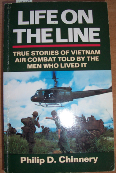 Image for Life on the Line: True Stories of Vietnam Air Combat Told by the Men Who Lived